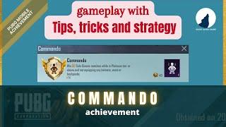 Commando achievements | gameplay with tips, tricks, and strategy | bgmi | pubg mobile