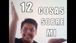 12 COSAS SOBRE MI l Soy Adrián