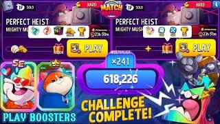 2 Solo/ Mighty Mushrooms+Rainbow Perfect Heist/Solo Challenge/125000 and 200000 Score /Match Masters