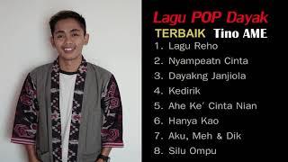 LAGU DAYAK POP TERBAIK TINO AMEE NONSTOP