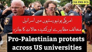 Pro-Palestinian Protests in the U.S. Explained | Anti Israel Protest in America