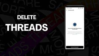 How to Delete Threads Account Permanently