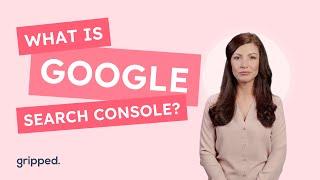 What is Google Search Console Used For?