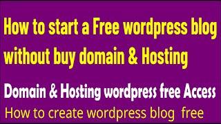Domain and hosting Wordpress free