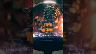 ESPER MAGAZINE : Wishing You All A Merry Christmas!!!! #emmagic