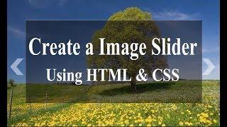 How to create a Image slider using HTML and CSS