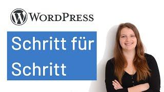 Wordpress für Anfänger: Schritt-für-Schritt-Tutorial [2021]