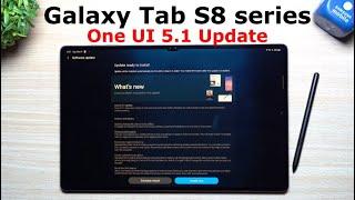 Galaxy Tab S8 & Tab S7 Series - One UI 5.1 Update! (Everything New)