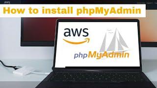 AWS Training for Beginners #08 - How to install phpMyAdmin on AWS Linux EC2 instance