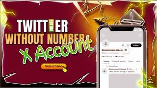 How to Create a Twitter Account Without Phone Number Verification