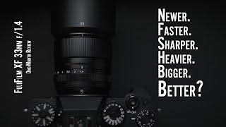 Fujifilm XF 33mm f/1.4 - One Month Review - My New Normal?