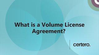 What Are Volume License Agreements? | SAM made easy by Certero