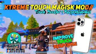 Touch Improvement Module | Magisk Module Touch Screen | Smooth+Faster Response | All Devices