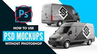 How To Use PSD Mockups WITHOUT Photoshop