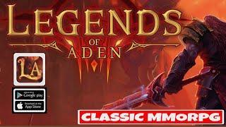 Legends of Aden gameplay New MMORPG For Android/iOS