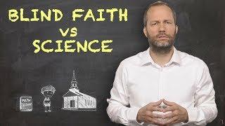 Blind FAITH vs SCIENCE - 1. Math & Faith