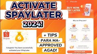 HOW TO ACTIVATE SPAYLATER 2024! + Tips para ma-approved agad! MY SPAYLATER JOURNEY PART 1!
