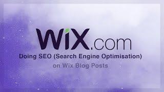 Doing SEO on Wix Blog Posts | Wix Tutorial