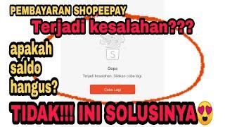 SHOPEEPAY TIDAK BISA DIGUNAKAN?? | ini solusinya dijamin 100% kembali normal saldo tidak akan hangus