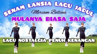 SENAM LANSIA TERBARU - MULANYA BIASA SAJA - TEMBANG KENANGAN TERPOPULER - CHOREO Irna Chendani