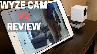 Wyze Cam v2 Review - Chinese Spy or Amazing Inexpensive Camera?