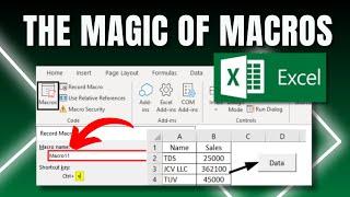 How To Discover The Magic Of Excel Macros For Beginners