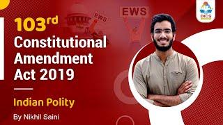 EWS Reservation I 103rd Constitutional Amendment Act 2019 I Indian Polity #constitutionofindia