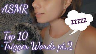 ASMR With Elo ️ | Top 10 Trigger Words Pt 2  | Gently Whispered  | Tingles for Relax 