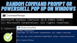 How to fix Random Command Prompt or PowerShell Pop Up on windows - PART III