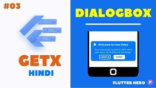 Flutter Getx : Dialog Box in flutter  Part : 03 | Flutter hero | Getx Flutter