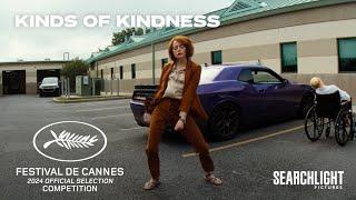 KINDS OF KINDNESS | Cannes Announcement 2024 | Searchlight Pictures