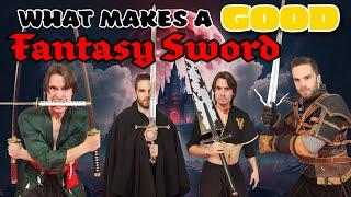 What makes a Good Fantasy Sword?