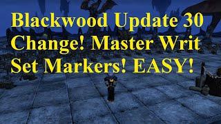 ESO Blackwood Update 30 Changes! Master Writ Set Markers! EASY Writs!