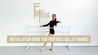 Portable Ballet Barres Guide Installation | Free Movement Solutions