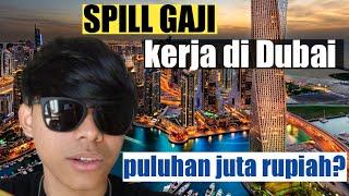 Berapa Gaji Kerja di Dubai Puluhan Juta Perbulan?