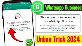 this account can no longer use whatsapp business | Whatsapp Business Can No Longer Use Problem