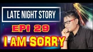 LATE NIGHT STORY 29 EPI RELOADED SOUND FIXED