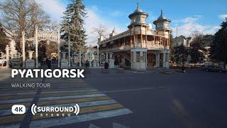 Walking Pyatigorsk, Stavropol Kray — 4K City Tour | North Caucasus, Russia