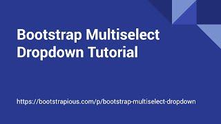 Bootstrap MultiSelect Dropdown Tutorial