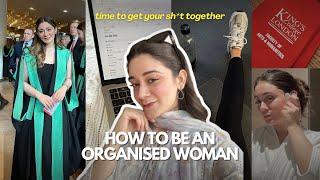 How To Be An Organised Woman |  20 Habits To Reset & Organise Your Life Before 2025