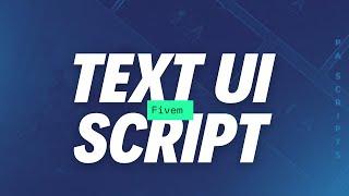 Fivem Text UI Script  | Fivem Script | GTA 5