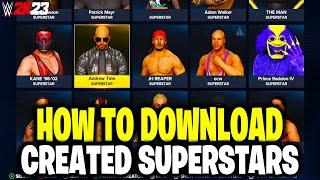 HOW TO DOWNLOAD SUPERSTARS IN WWE 2K23