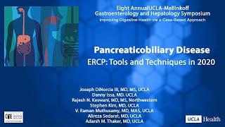 Pancreaticobiliary Disease: ERCP | UCLA Digestive Diseases