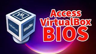 How to Access Virtual Machine BIOS in VirtualBox