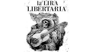 Lira Libertaria - [04] Dos ruedas