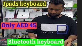 Apple Bluetooth Keyboard Price In Dubai| Apple Ipads|Ahsan Latif Vlogs| Ipad Air|