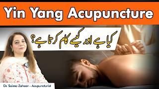 YingYang Acupuncture Method | What Is YingYang And How It Works?
