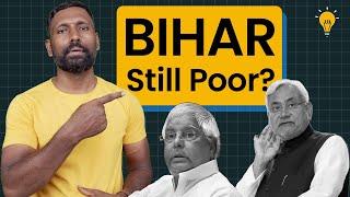 Why Bihar is STILL POOR? Economic Case Study t