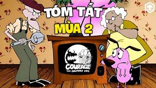 Courage Chú Chó Nhút Nhát: Tóm Tắt Toàn Bộ Mùa 2 | Courage The Cowardly Dog | Ăng Ten