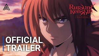 Rurouni Kenshin - Kyoto Disturbance Season 2 - Official Trailer